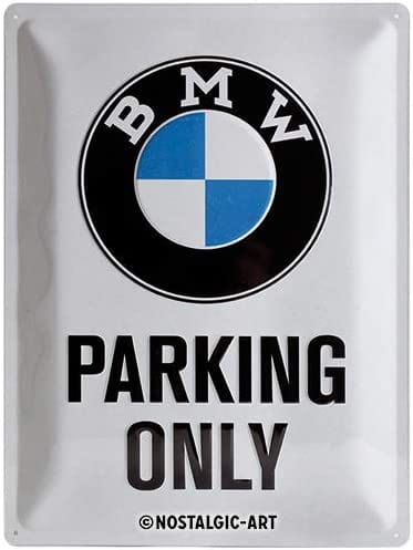 Izkārtne BMW PARKING ONLY 30cm x 40cm NOSTALGIC ART MOTOVEIKALS 21