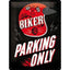 Izkārtne BIKER PARKING ONLY 30x40 cm NOSTALGIC ART MOTOVEIKALS 21