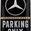 Izkārtne Mercedes Benz PARKING ONLY 20x30cm NOSTALGIC ART MOTOVEIKALS 21