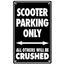 Izkārtne SCOOTER PARKING ONLY S.I.P. MOTOVEIKALS 21