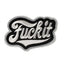 Lethal Threat Fuck it patch LETHAL THREAT MOTOVEIKALS 21