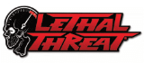 LETHAL THREAT