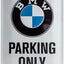 Stāvvietas zīme BMW PARKING ONLY 20x30cm NOSTALGIC ART MOTOVEIKALS 21