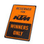 Stāvvietas zīme KTM WINNERS ONLY KTM OEM MOTOVEIKALS 21